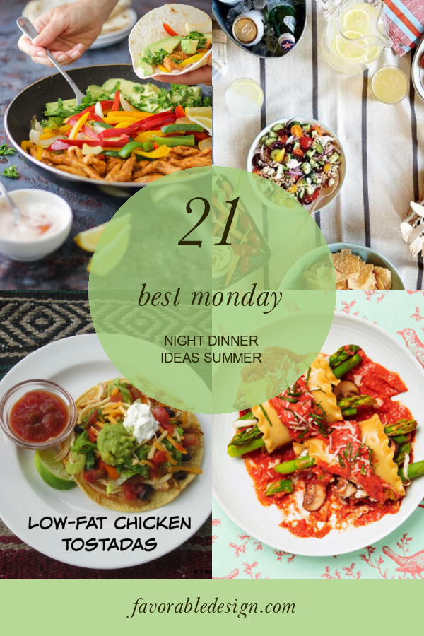 21 Best Monday Night Dinner Ideas Summer Home, Family, Style and Art